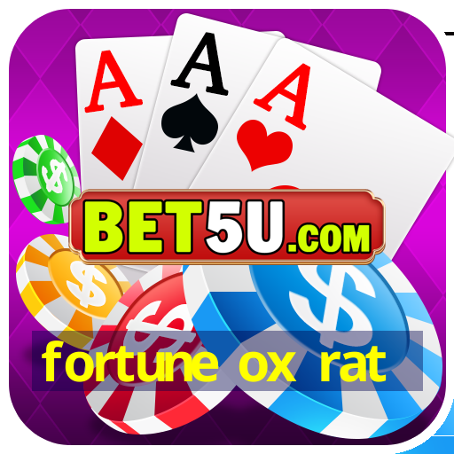 fortune ox rat