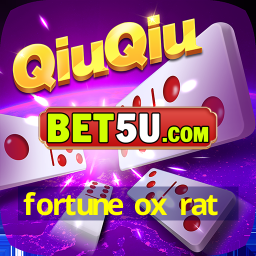 fortune ox rat