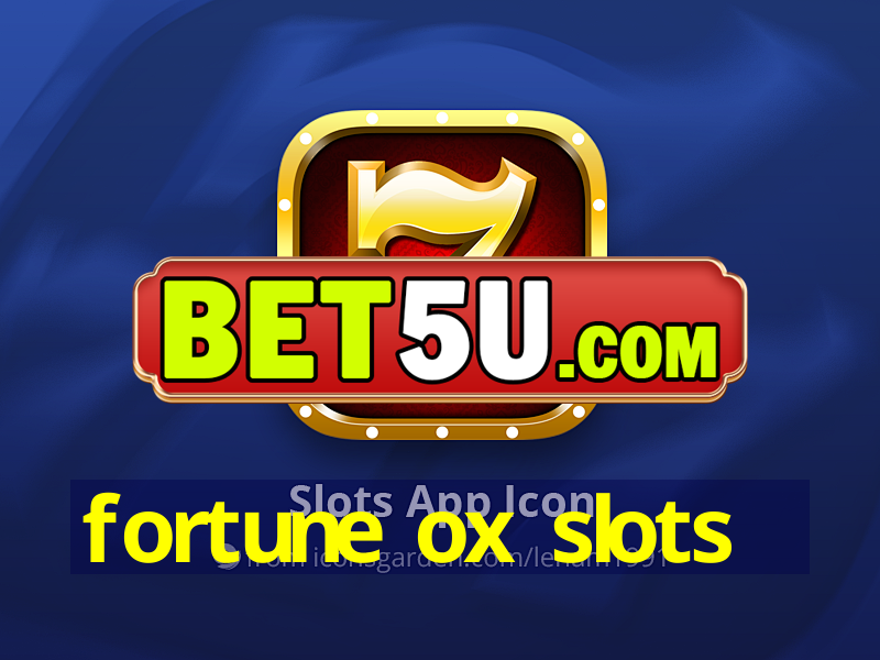 fortune ox slots