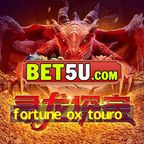 fortune ox touro