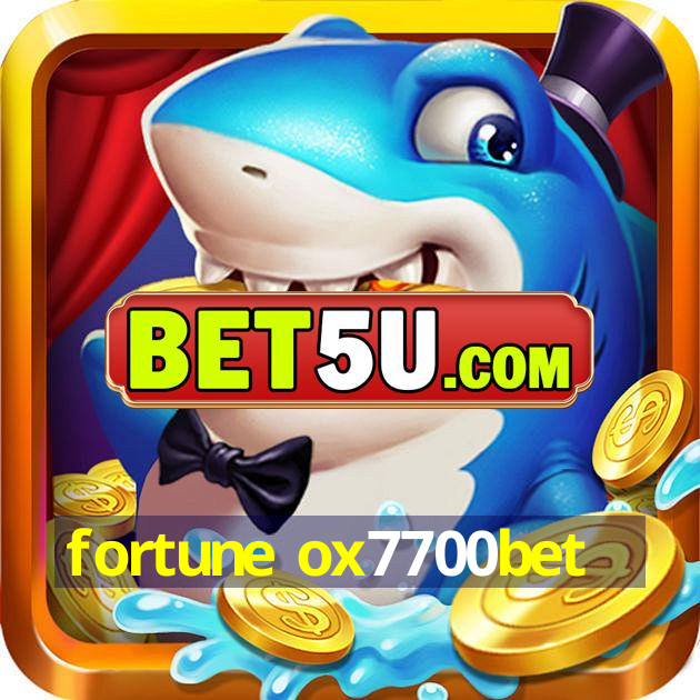 fortune ox7700bet