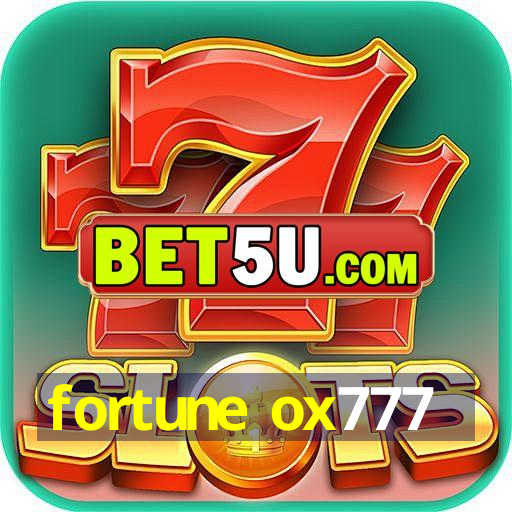 fortune ox777