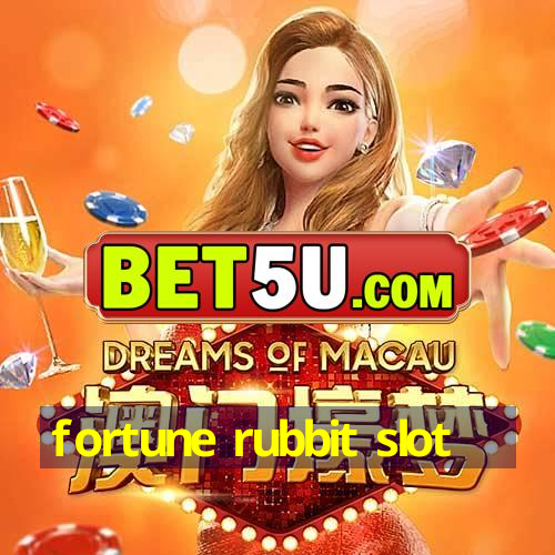 fortune rubbit slot