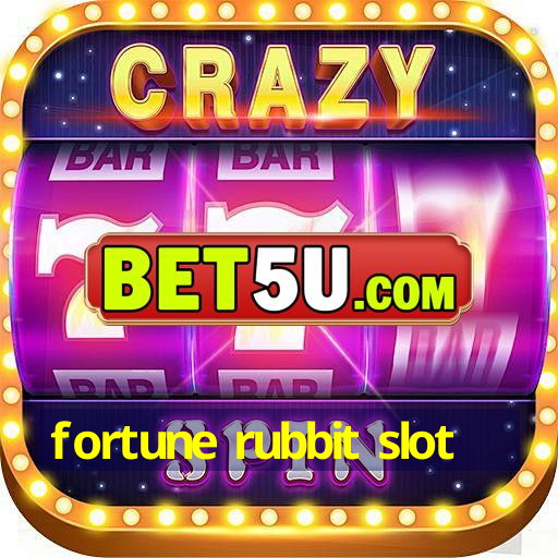 fortune rubbit slot