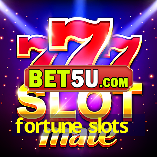 fortune slots