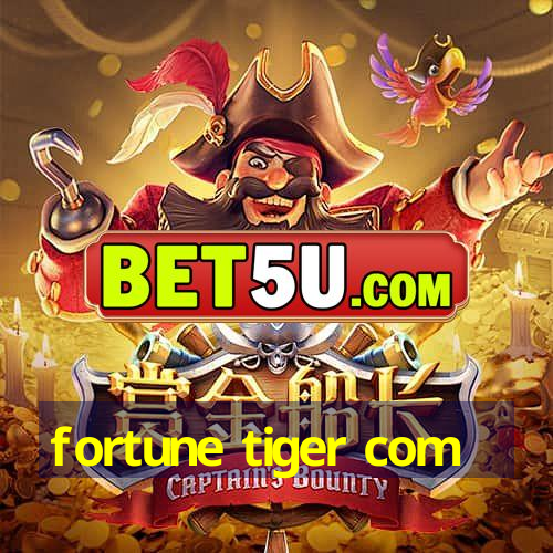 fortune tiger com