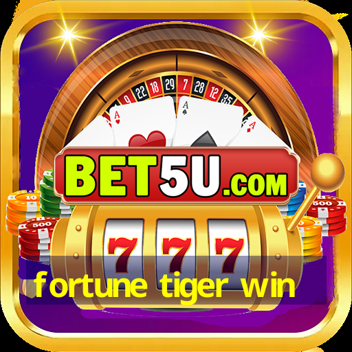 fortune tiger win