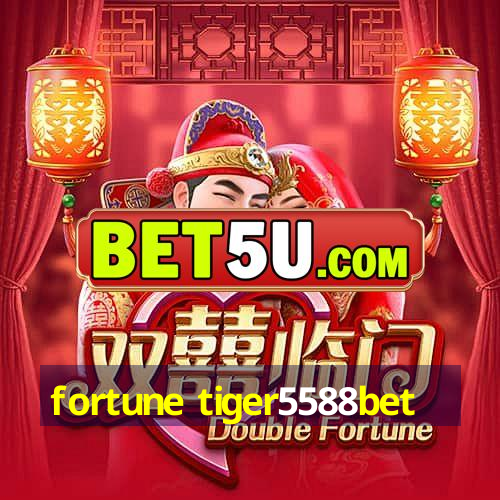 fortune tiger5588bet