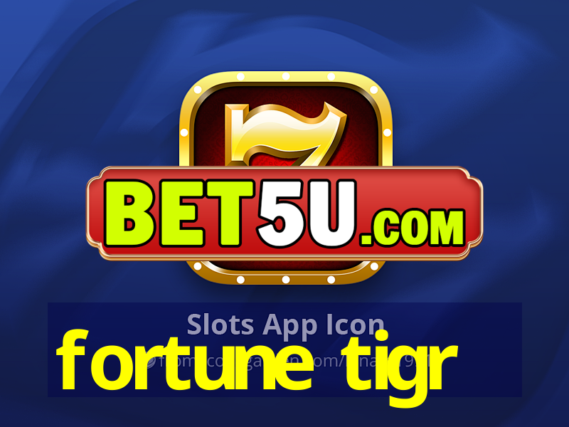 fortune tigr