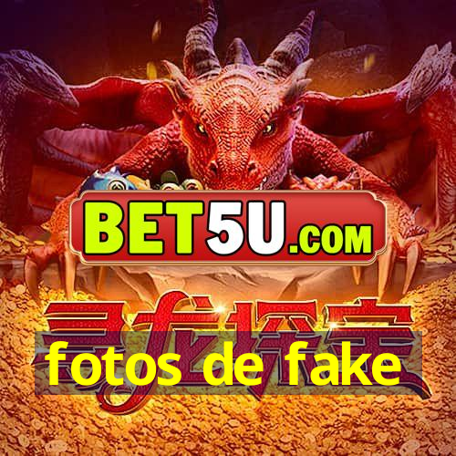 fotos de fake