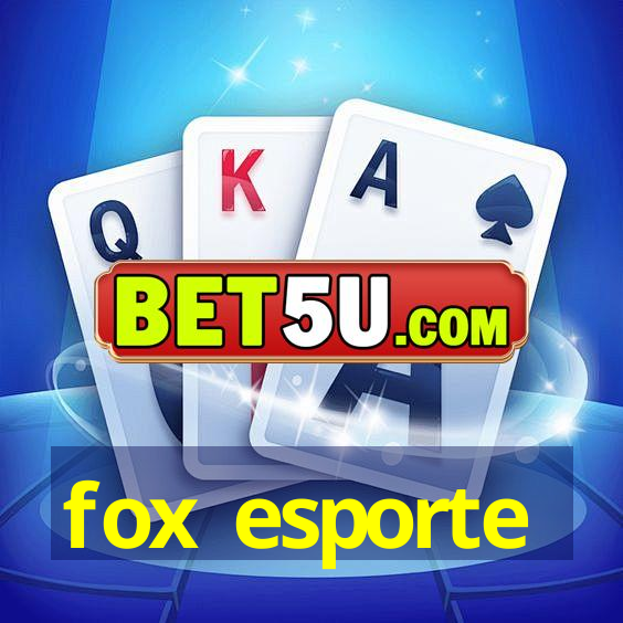 fox esporte