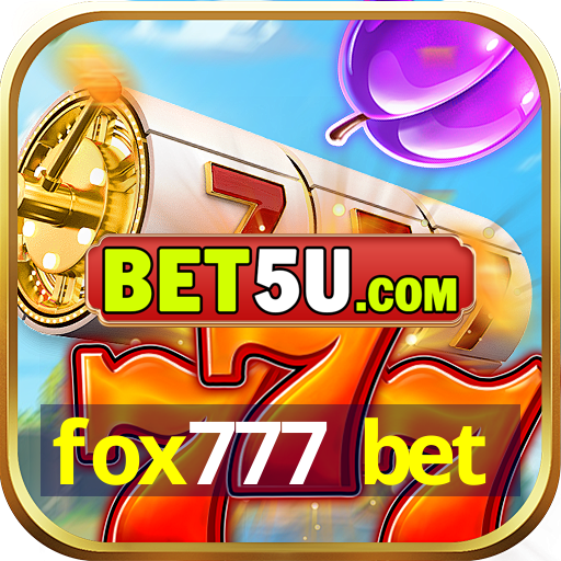 fox777 bet