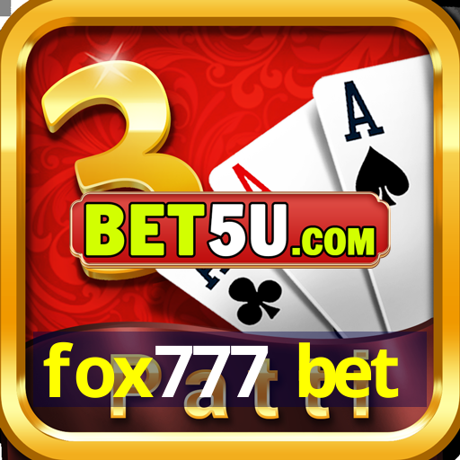 fox777 bet