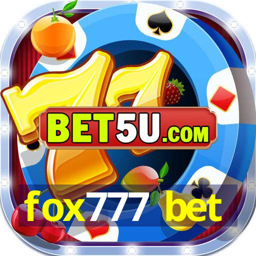 fox777 bet