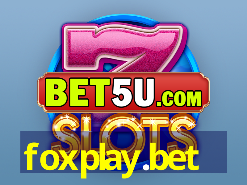 foxplay.bet