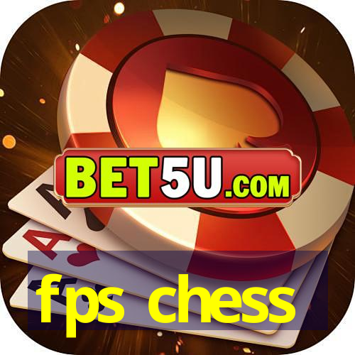 fps chess