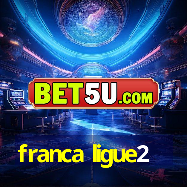 franca ligue2