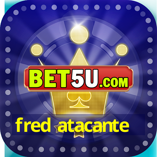 fred atacante