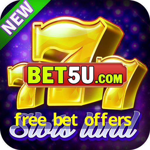 free bet offers