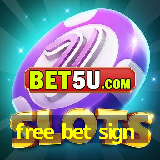 free bet sign