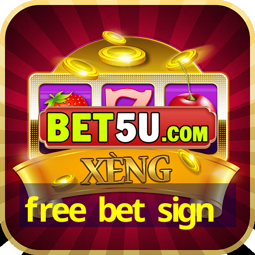 free bet sign