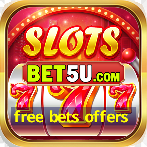 free bets offers