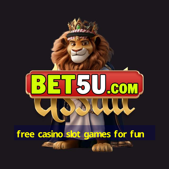 free casino slot games for fun