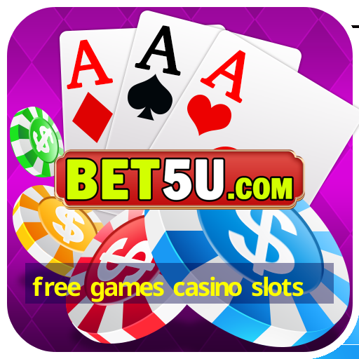 free games casino slots