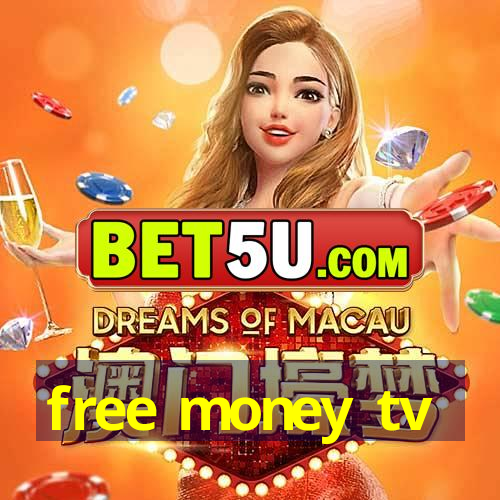 free money tv