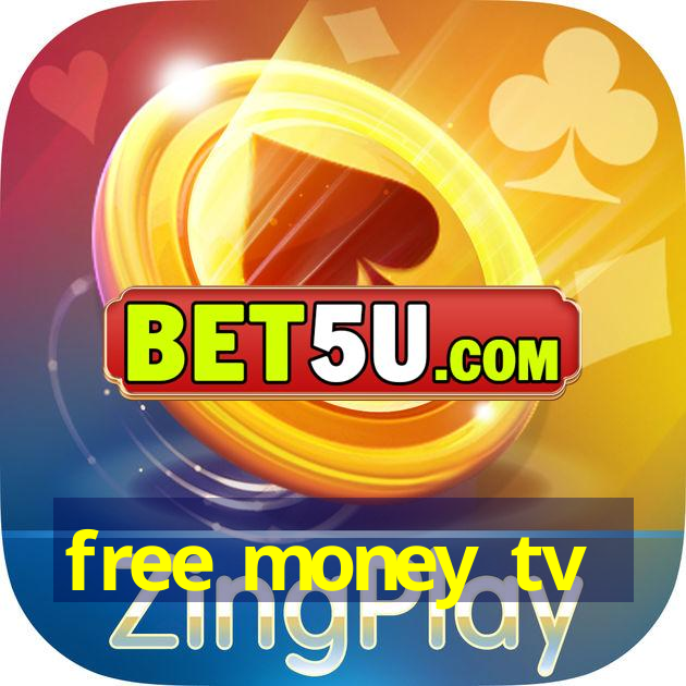 free money tv