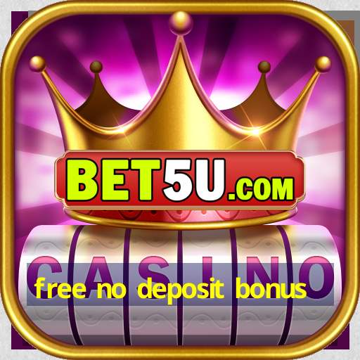 free no deposit bonus