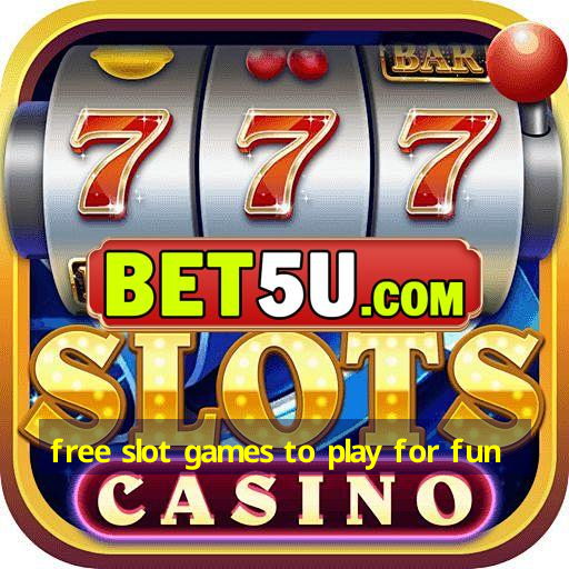 free slot games to play for fun