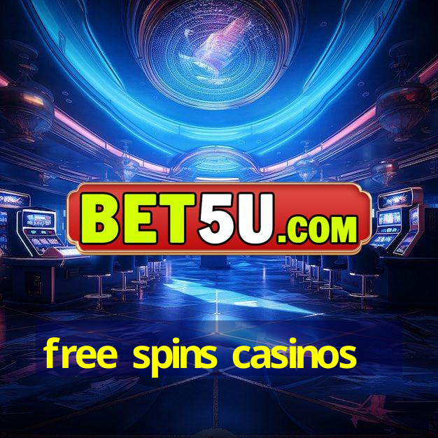 free spins casinos