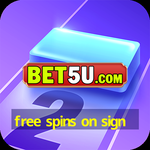 free spins on sign