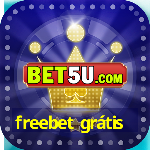 freebet grátis