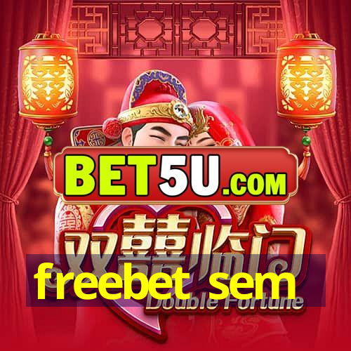 freebet sem