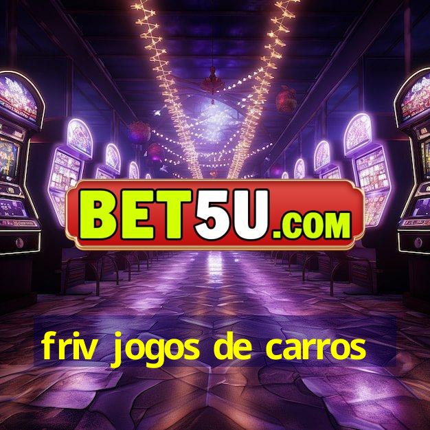 friv jogos de carros