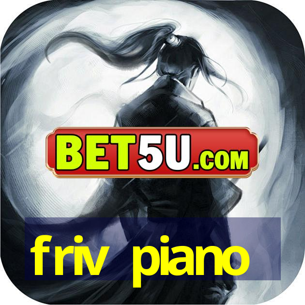 friv piano