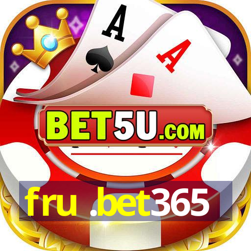 fru .bet365