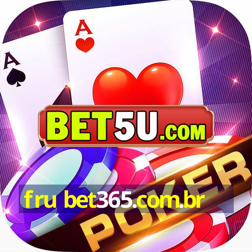 fru bet365.com.br