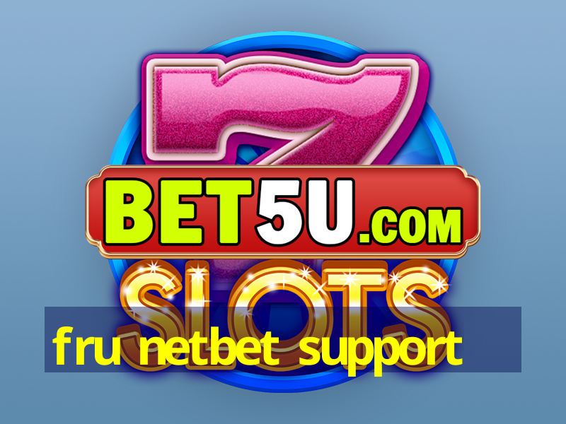 fru netbet support