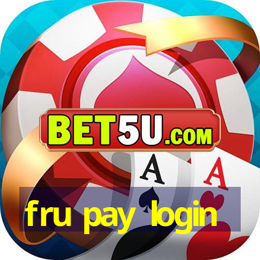 fru pay login