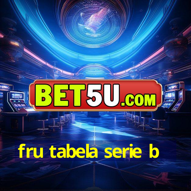 fru tabela serie b