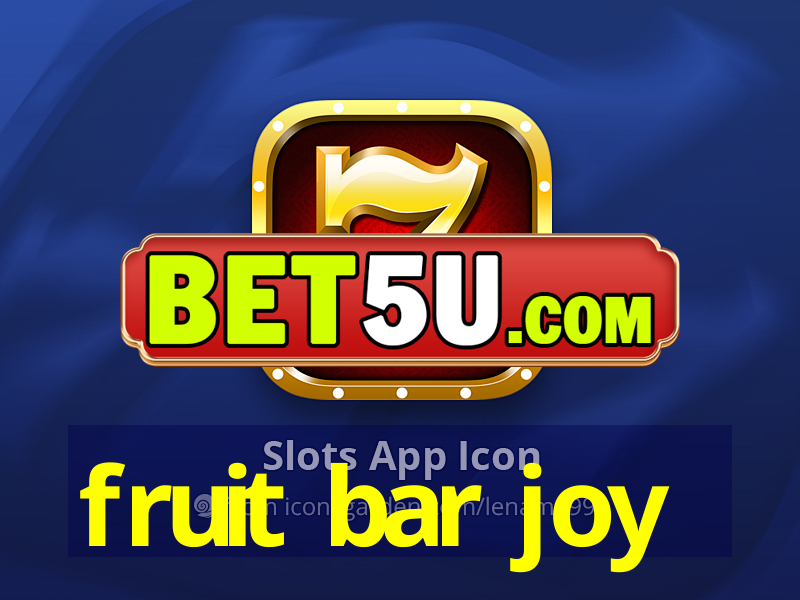 fruit bar joy