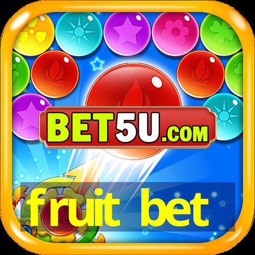 fruit bet