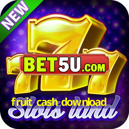 fruit cash download