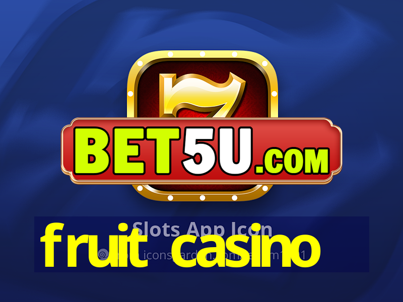 fruit casino