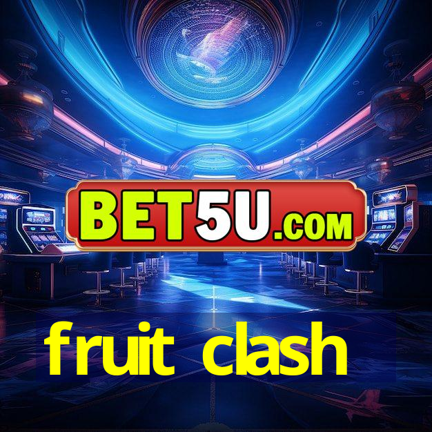 fruit clash