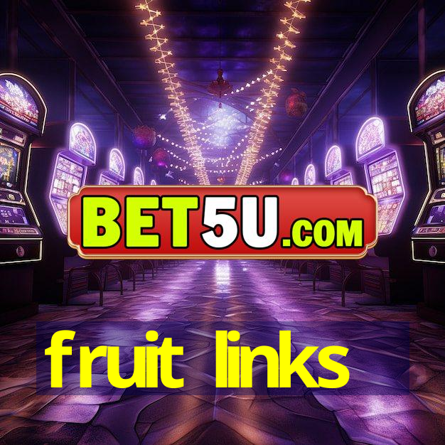 fruit links