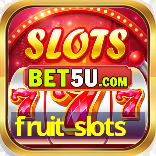 fruit slots